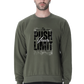 Push Your Limits :  Unisex Sweatshirts