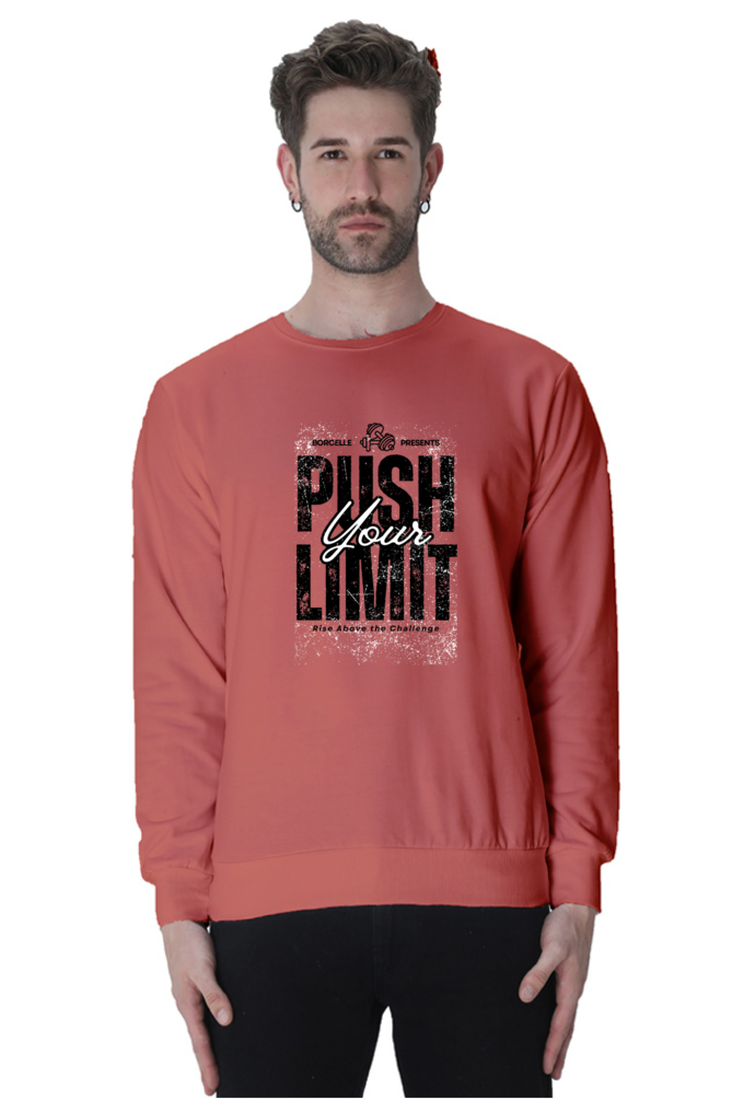 Push Your Limits :  Unisex Sweatshirts